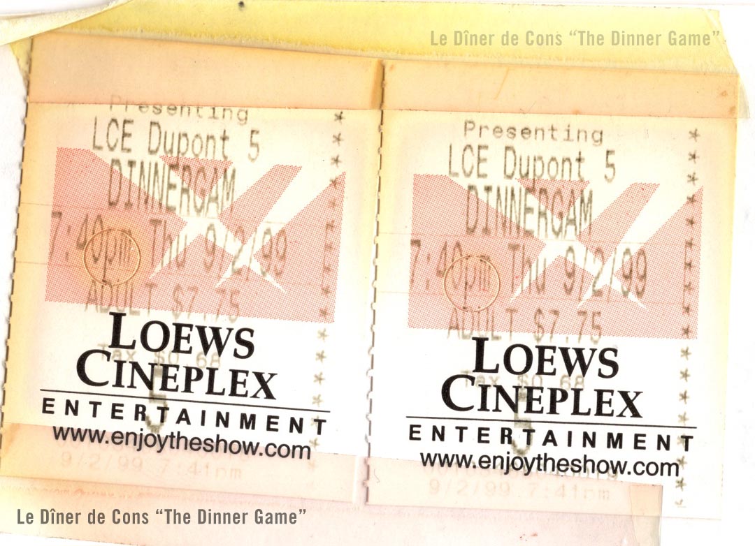 The Dinner Game 1999 at the Loews Dupont Odeon Five