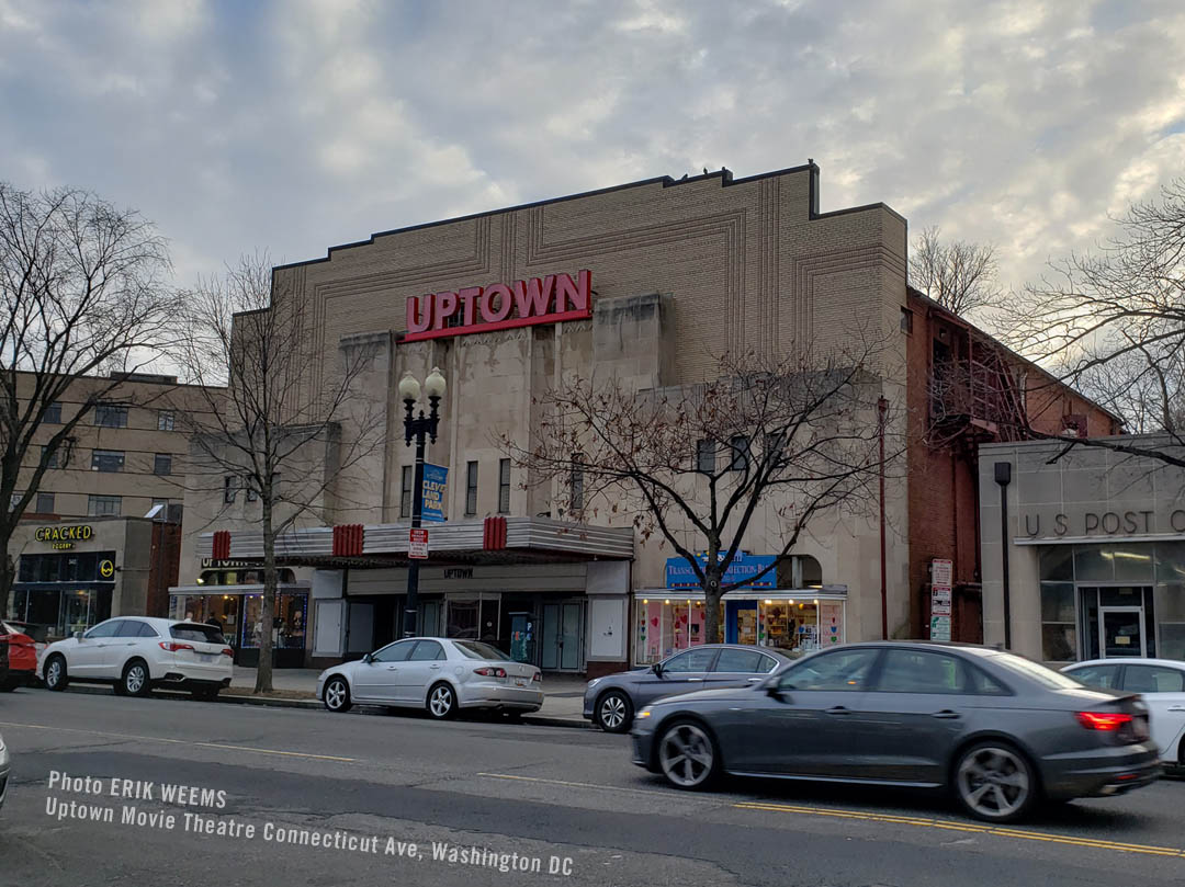 The Uptown Movie Theatre on Connecticut Ave in Washington DC The Uptown Movie Theatre on Connecticut Ave in Washington DC